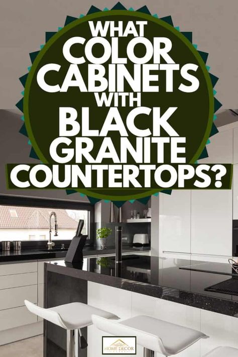 What Color Cabinets With Black Granite Countertops? - Home Decor Bliss Black Countertop Cabinet Color, Kitchen Blue Cabinets Black Countertop, Brown Cabinets Black Countertops, Contrasting Countertops, White Cabinets Black Granite, Black Granite Countertops Kitchen, Kitchen Black Counter, Black And White Backsplash, Dark Granite Countertops