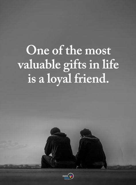 One of the most valuable gifts in life Friendship Loyalty Quotes, Ship Quotes, Inspirational Wuotes, Loyalty Quotes, True Friends Quotes, Value Quotes, Education Quotes Inspirational, Positive Energy Quotes, Reality Of Life Quotes