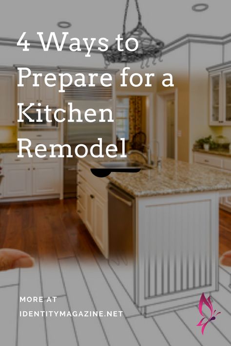 4 Ways to Prepare for a Kitchen Remodel #kitchendesign #kitchens #homedecor #kitchenremodel #tips #howto #article #diy #diyproject How To Prepare For Kitchen Renovation, How To Survive A Kitchen Remodel, Small Kitchen Remodel Before And After, Home Depot Kitchen Remodel, Uk Houses, Design My Kitchen, Handyman Projects, Design Your Kitchen, Kitchen On A Budget