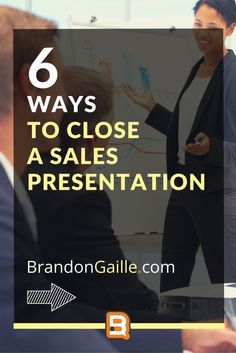 How to Close a Sales Presentation Sales Presentation Ideas, Presentation Skills Training, Social Media Cheat Sheet, Business Strategy Management, Selling Skills, Sales Motivation, Sales Quotes, Closing Sales, Sales Presentation