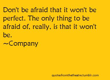 Stephen Sondheim's Company--great musical! Especially with Raul Esparza. Theatre Quotes, Company Musical, Geek Quotes, Stephen Sondheim, Quote Unquote, Senior Quotes, Movie Songs, Latest Movies, Writing Inspiration