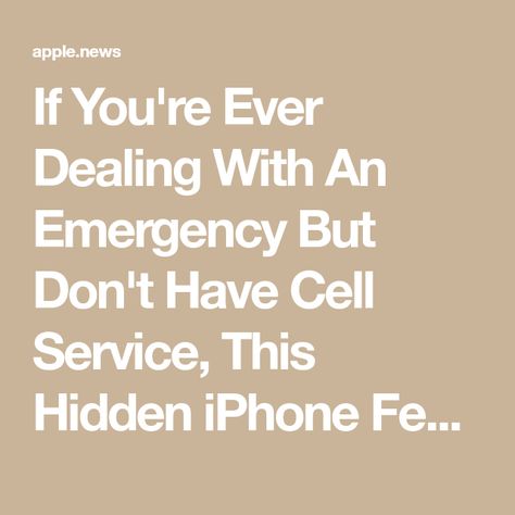 If You're Ever Dealing With An Emergency But Don't Have Cell Service, This Hidden iPhone Feature May Just Save Your Life — BuzzFeed Apple Notes, Cell Phone Hacks, Send Text, Iphone Features, Phone Hacks, In Case Of Emergency, Apple News, Save Yourself, Cell Phone