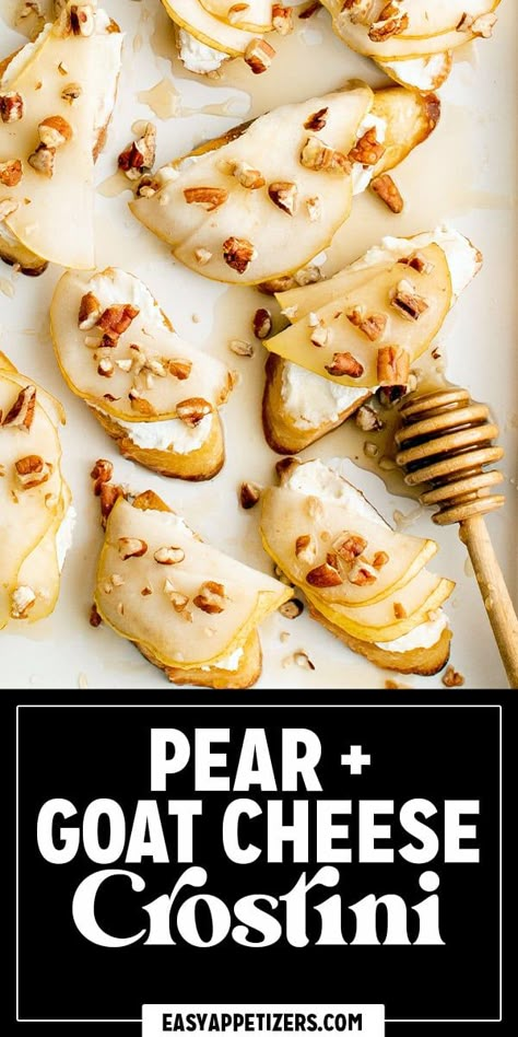 Pear and Goat Cheese Crostini is topped with honey and pecans for an easy yet elegant appetizer that's made in a matter of minutes. Carmelized Pears, Honey Appetizers, Pear Recipes Easy, Cheese Crostini, Goat Cheese Crostini, Goat Cheese Appetizer, Toasted Baguette, Crostini Appetizers, Homemade Appetizer