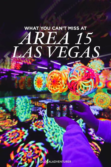 Best Of Las Vegas, Area 15 Las Vegas Photos, Area15 Las Vegas, Las Vegas Area 15, Vegas Ideas Things To Do, Adventuredome Las Vegas, Las Vegas Experiences, Las Vegas To Do List, Las Vegas Birthday Trip