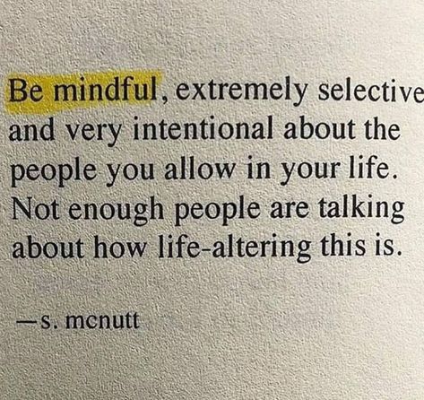 Picky Quotes, The Company You Keep, Why I Love You, Be Mindful, About People, Note To Self Quotes, Truth Hurts, Be Real, Mental And Emotional Health