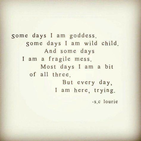 Yesterday was a good day. Today not so much. It's kind of crazy how much sleep makes a difference for my mental health. Anyway, I'm sorry that today wasn't as good. I know I don't need to apologize to you for who I am or where I'm at or for being less than perfect etc., but I am sorry for the pain my issues cause you. I Am Goddess, Poem Quotes, A Poem, Wild Child, Poetry Quotes, True Words, Pretty Words, Beautiful Quotes, Great Quotes