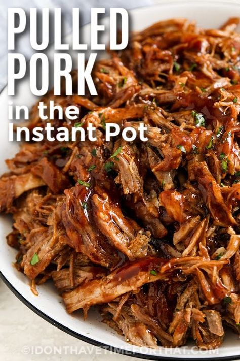 Your family is sure to love this delicious recipe for pulled pork in the Instant Pot. A flavorful pork should roast is seasoned and cooked with a zesty homemade BBQ sauce until fork tender and juicy. The pork is shredded and served on slider buns or plated up with a side of coleslaw. Savory Instant Pot pulled pork has a sensational slow cooked flavor that is irresistible! #pulledporkintheinstantpot #idonthavetimeforthat #bbqpulledporkinstantpot #instantpotpulledporkrecipe Pulled Pork Instant Pot Recipe, Instant Pot Pulled Pork, Bbq Pulled Pork Recipe, Pulled Pork Recipe, Crock Pot Recipes, Pork Dinner, Instant Pot Pork, Pulled Pork Recipes, Best Instant Pot Recipe