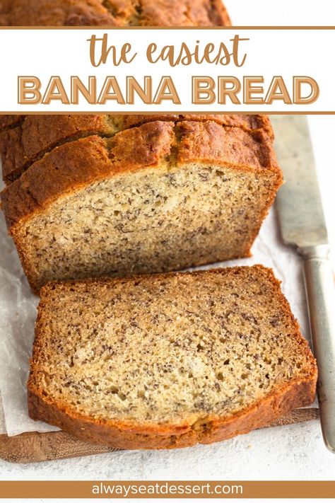 Few Ingredient Banana Bread, Unbelievably Moist Banana Bread, Quick Banana Bread Easy, Easy Banana Bread Recipe 3 Ingredients, Banana Bread Recipe Easy Healthy, Super Moist Banana Bread Recipe, Banana Bread Easy Moist, Homemade Banana Bread Easy, Simple Banana Bread Recipe