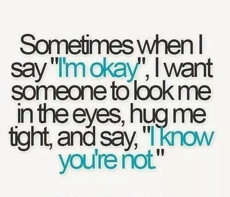 I'm not ok...why do I tell others I am...sigh... Low Self Worth, Low Self Esteem, Confidence Boost, Self Respect, Self Compassion, Hug Me, Mindful Living, Emotional Healing, Staying Positive