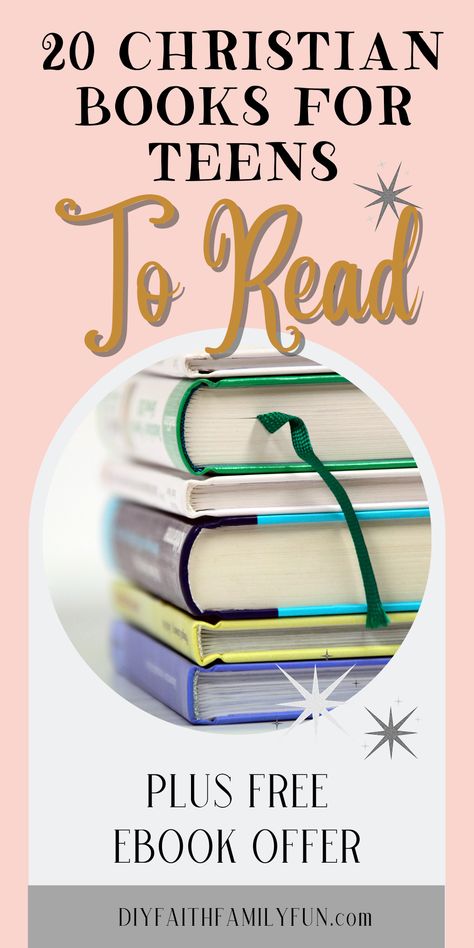 Books For Christian Teens, Books For 13 Girls Must Read, Clean Books For Teens, Books For Teenage Girls Must Read, Christian Books For Teens, Christian Teen Books, Devotions For Teens, Middle School Reading List, Books For Teen Boys