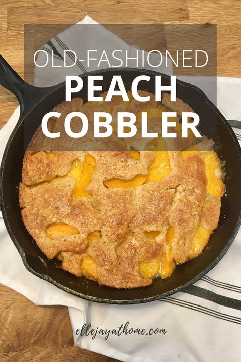 Skillet Recipes Dinner, Skillet Recipes Dessert, Cast Iron Pie, Cast Iron Recipes Dinner, Skillet Peach Cobbler, Cobbler Peach, Cast Iron Skillet Recipes Dinner, Old Fashioned Peach Cobbler, Cast Iron Skillet Cooking