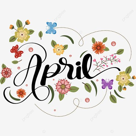 hello april,april month,april clipart,hello spring,spring flowers,spring clipart,flowers clipart,flowers,floral vector,floral clipart,decoration,season,season spring,spring in coming,monthly,calendar,planner,holiday,happy holidays,greeting,invitation,calendar vector,decoration vector,text vector,invitation vector April Calligraphy, April Lettering, April Clipart, April Images, Spring Graphics, April Month, Binder Cover Templates, Textured Lettering, April April