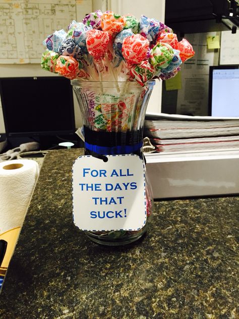 Lollipops for "the days that suck!" to kick off police week 2015 Police Appreciation, Diy Gifts To Make, Staff Appreciation Gifts, Staff Gifts, Employee Appreciation Gifts, Cadeau Diy, Staff Appreciation, Easy Diy Gifts, Work Gifts