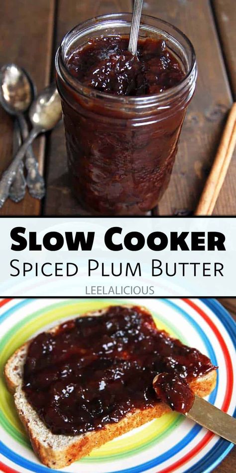 Spiced Plum Butter Recipe - Slow Cooker » LeelaLicious Crockpot Plum Butter, Plum Butter Recipe Crockpot, Plum Jam In Crockpot, Slow Cooker Plum Butter, Recipes With Dried Pitted Plums, Plum Butter Crockpot, Crockpot Plum Jam, Plum Jam No Pectin, Slow Cooker Plum Jam