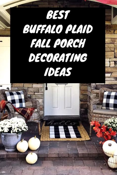 Best Buffalo Plaid Fall Porch Decorating Ideas - OptimizedLife Buffalo Plaid Fall Decor, Fall Porch Decorating Ideas, Buffalo Plaid Pillows, Fall Front Porch Decor Ideas, Porch Decorating Ideas, Fall Front Porch Decor, Fall Bedroom, This Heat, Fall Front Porch