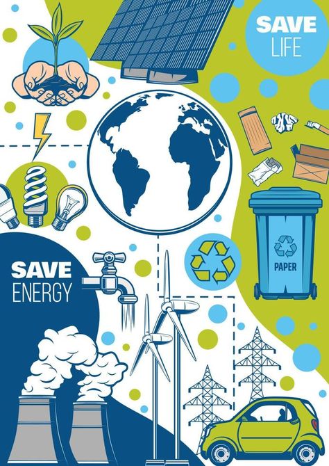 Earth environment, energy saving, green power Energy Saving Is Environment Saving, Sustainable Development Poster Drawing, Poster Environment, Sustainability Poster, Save Environment Posters, Environmental Protection Poster, Go Green Posters, Save Energy Poster, Environmental Poster