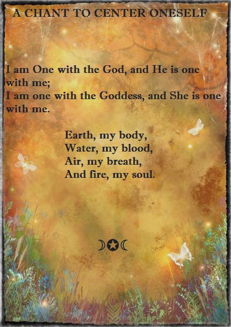 ☽✪☾ A Wiccan chant, said to center oneself. Visualize each aspect of the chant, as it is said. Can be repeated, multiple times. I've used it, and it has a wonderfully calming and centering effect ☽✪☾ Wiccan Chants And Spells, Calming Chant, Morning Chant, Earth Spells, Spiritual Cleansing Prayer, Wiccan Chants, Spell Chants, Ancestors Quotes, Mindful Morning