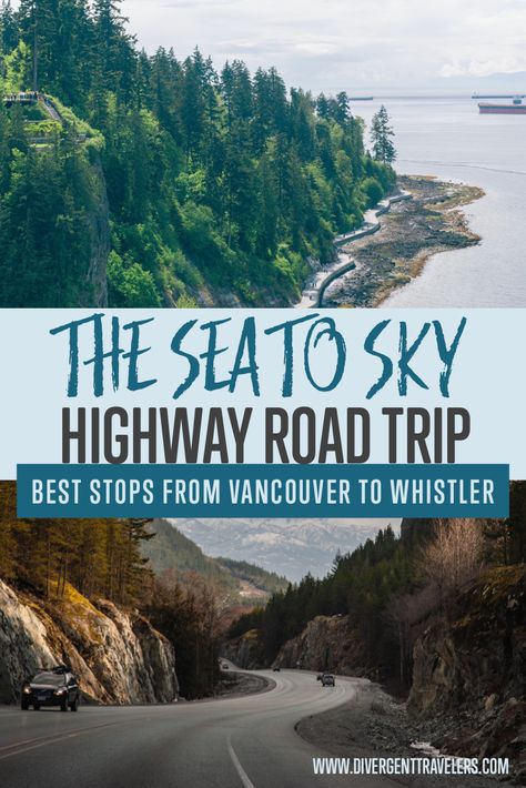 Vancouver To Whistler Road Trip, Vancouver Vacation, Best Scenery, West Coast Canada, Columbia Travel, Sea To Sky Highway, British Columbia Travel, Visit Vancouver, Canada Summer