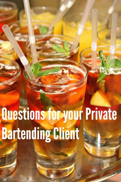 10 Things to Ask a Potential Private Bartending Client Private Event Bartender, What To Wear As A Bartender, Mobile Bar Accessories, Event Bartender Business, Mobile Bartending Setup, Mobile Bartending Business Plan, Private Bartending Business, Mobile Bartending Ideas, Bartending 101 Cheat Sheets