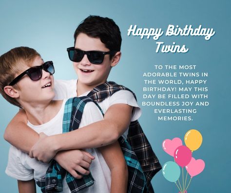 80+ Best Birthday Wishes for Twins: Birthday Messages for Twins [Updated] 3 Happy Birthday Twins Boys, Birthday Prayer Wishes, Birthday Wishes For Twins, Birthday Prayer, Birthday Invitation Card Template, Hello Greeting, Twins Birthday, Grandson Birthday, Birthday Wishes Messages