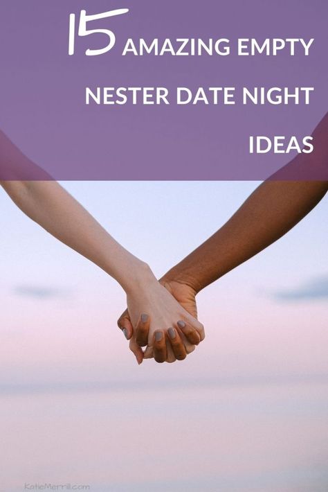 Empty Nesters Ideas, Empty Nesters Gifts, Healing Activities, Empty Nest Mom, Free Date Ideas, Couples Things To Do, Nest Ideas, Relationship Healing, Strong Couples