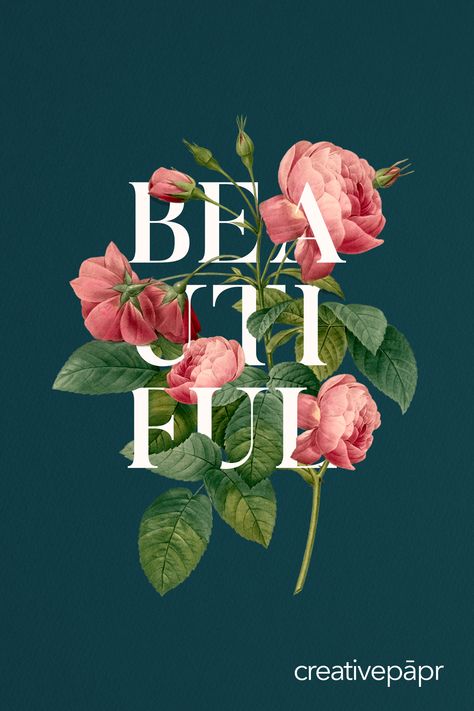 Merging flowers and text, in this case the word beautiful, to produce a floral typography poster Typography Flowers Design, Rose Typography Design, Beauty Typography Design, Beautiful Typography Design, Botanical Poster Graphic Design, May Typography, Floral Typography Design, Roses Graphic Design, Greeting Card Graphic Design