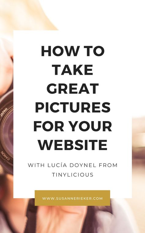 how-to-take-great-pictures-for-your-website-1 Strategic Marketing Plan, Spiritual Psychology, Small Business Strategy, Yoga Kurse, Yoga Books, Email Marketing Template, Professional Website Design, Online Coaching Business, To My Friend