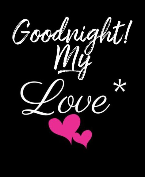 Love Quotes For Him Goodnight, Good Night My Love Romantic For Him, Romantic Quotes Relationships, Good Night Quotes For Him, Goodnight Quotes For Him, Goodnight My Love, Good Night Honey, Good Night My Love, Goodnight Sweetheart