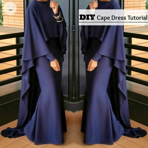 DIY | Nadira037 | 2 piece cape dress tutorial. Make the dress or cape to wear alone or together. How To Make A Cape, Dress Templates, Cape Dresses, Muslimah Style, Dress Tutorial, Muslim Style, Muslimah Dress, Dress Tutorials, Muslim Dress