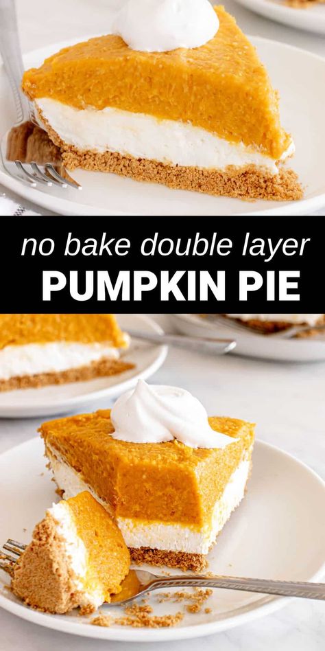 Creamy Pumpkin Pie Recipe, Pumpkin Cream Pie Recipe, Double Layer Pumpkin Pie, Pumpkin Pie Ingredients, Sugar Free Pumpkin Pie, Pumpkin Cream Pie, Whipped Pumpkin, Pumpkin Cream Cheese Pie, Easy Pumpkin Dessert