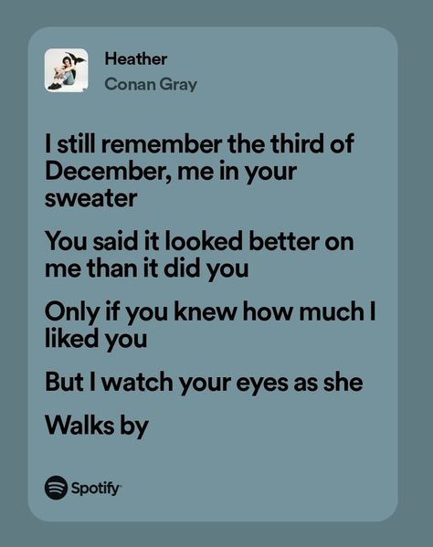 Heather Conan Gray Lyrics, Heather Conan Gray Aesthetic, Heather Day Conan Gray, Heather Song, Heather Lyrics, Heather By Conan Gray, Conan Gray Heather, Heather Conan Gray, Valentine Songs