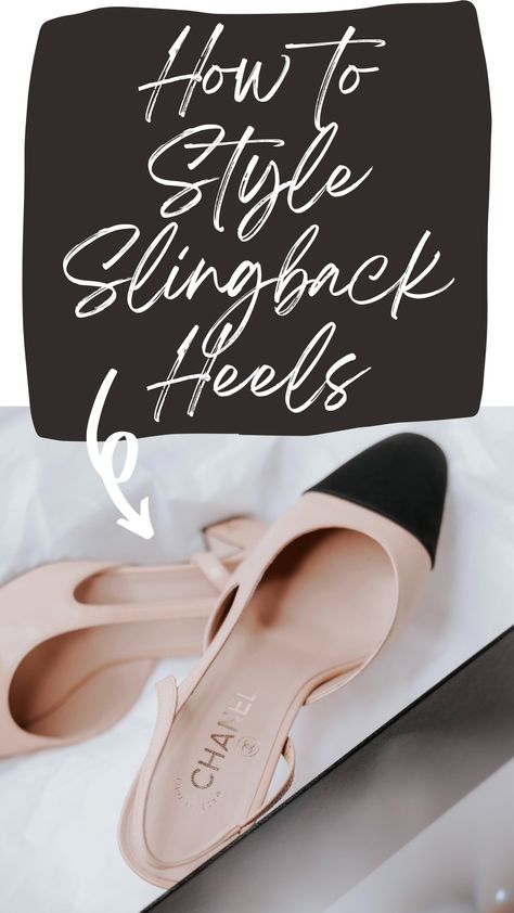 Slingbacks With Tights, Styling Slingback Heels, Outfit With Slingback Shoes, Sling Back Heels With Tights, Black Slingback Outfit, How To Style Slingback Heels, Slingback Sandal Outfit, Two Tone Slingback Shoes Outfit, Slingback Heels Outfit Jeans