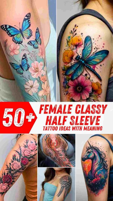 50+ Female Classy Half Sleeve Tattoo Ideas With Meaning Sleeve Tattoos For Women With Meaning, Pretty Arm Tattoos For Women Sleeve, Ladies Tattoo Ideas, Classy Tattoos For Women Over 40, Half Sleeve Tattoos Color, Half Sleeve Tattoo Ideas, Best Tattoo Ideas For Men, Tattoo Ideas With Meaning, Meaningful Symbol Tattoos