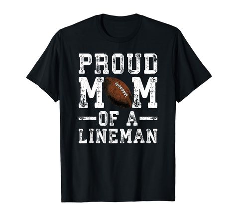 PRICES MAY VARY. If you're a proud mom of a football lineman, then this cozy football lineman shirt is a perfect to wear to the game this weekend! Makes a great way to show support for your Son and his high school or college football team. Lightweight, Classic fit, Double-needle sleeve and bottom hem Lineman Football, Lineman Shirts, Football Shirt Designs, Football Mom Shirts, Football T Shirt, Cotton Fashion, Proud Mom, A Football, Versatile Outfits