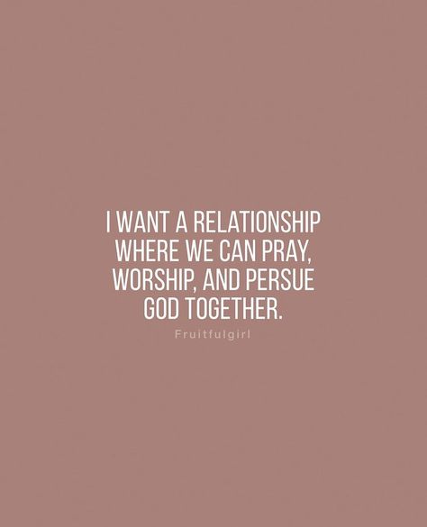 Godly Boyfriend Goals, God In Our Relationship Quotes, God Is The Center Of Our Relationship, Put God In The Center Of Relationship, God On Relationships, God Filled Relationship, Praying Over Your Relationship, Healthy Romantic Relationship, Godly Boyfriend Quotes