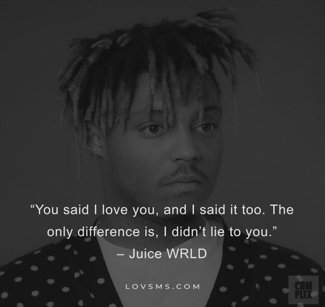 Juice Wrld Quotes, Faded Quotes, Juice Quotes, Black Color Hairstyles, Best Juice, Juice Rapper, Xxxtentacion Quotes, Hairstyles Black Hair, Color Hairstyles