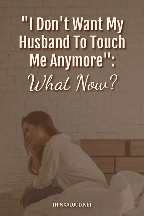 Should I Leave My Husband, I Don’t Love My Husband Anymore, Grow Watermelon, Building Connection, Fixing Relationships, Boundaries In Marriage, Ratajkowski Style, What Do I Do Now, I Love You Husband