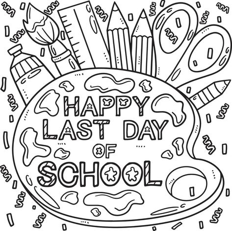 Happy Last Day of School Coloring Page for Kids Schools Out Coloring Pages, Last Day Of School Coloring Page, Happy Summer Holidays, Happy Last Day Of School, The Last Day Of School, Romantic Questions, Questions To Ask Your Boyfriend, School Coloring Pages, Diy Gifts For Friends