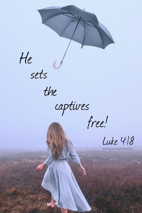 The Spirit of the Lord is upon me, because he hath anointed me to preach the gospel to the poor; he hath sent me to heal the brokenhearted, to preach deliverance to the captives, and recovering of sight to the blind, to set at liberty them that are bruised Word For The Day, God Power, Praying Woman, Living Hope, Freedom Art, Holy Holy, Hope In Jesus, Speak Truth, Freedom Quotes