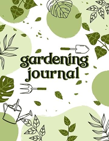 gardening journal planner and log book: Gardening Organizer Notebook for Recording Important Plant Details, Observe Plant Conditions and Growing Notes Plant Book Cover Design, Log Book Cover Ideas, Gardening Notebook, Plant Notebook, Organizer Notebook, Garden Notebook, Gardening Journal, Plant Diary, Front Page Design