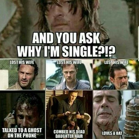 No wonder Daryl isn't hooking up with anyone 😂😂😂 Walking Dead Meme, Dead Meme, Walking Dead Quotes, Darryl Dixon, Twd Funny, Twd Memes, Walking Dead Funny, Walking Dead Memes, Dead Memes