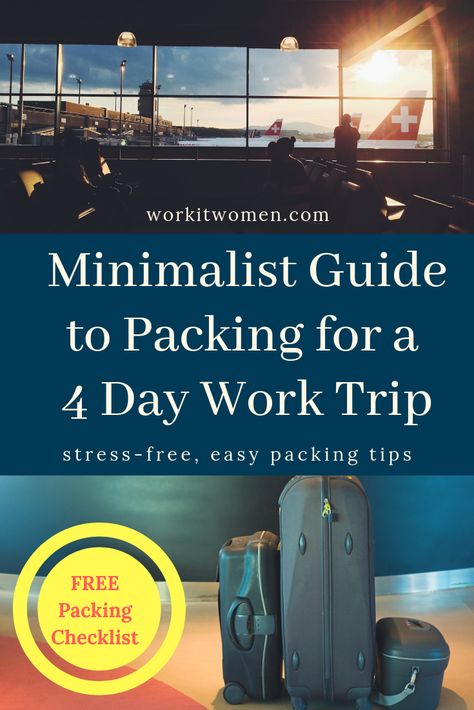 GET YOUR FREE PACKING CHECKLIST!  I traveled out-of-town for 4 days for a conference and as I looked around the ticket counter and saw people lugging huge suitcases towards check-in. With my one suitcase and work bag, I realized that I had come a long way in my packing techniques over the last few years. Here are essential minimalist rules for packing for a four-day business trip! #workitwomen #packing #worktrip #travel #packingtips #minimalist #businesstrip Pack For Business Trip Woman Carry On, 4 Day Business Trip Packing List, Packing For A Conference, 4 Day Trip Outfits, Work Conference Packing List, 3 Day Business Trip Outfits, Work Travel Packing, 54321 Packing, Work Trip Packing List