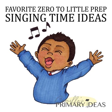 Favorite ZERO to Little Prep Singing Time Ideas - Singing Time Ideas | LDS | Camille's Primary Ideas Nursery Singing Time Ideas Lds, Lds Primary Games, Wiggles Songs, Primary Singing Time Ideas, Lds Primary Chorister Ideas, Singing Time Ideas, Lds Primary Singing Time, Primary Games, Singing Games