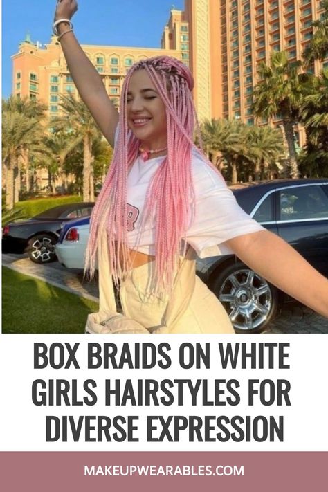 Box Braids on White Girls Four Box Braids, White Woman With Box Braids, White Girl Braids Hairstyles, Box Braids On White Women, White People With Braids, White Girl With Braids, Braids On White Girls, Box Braids White Girl, White Girl Box Braids