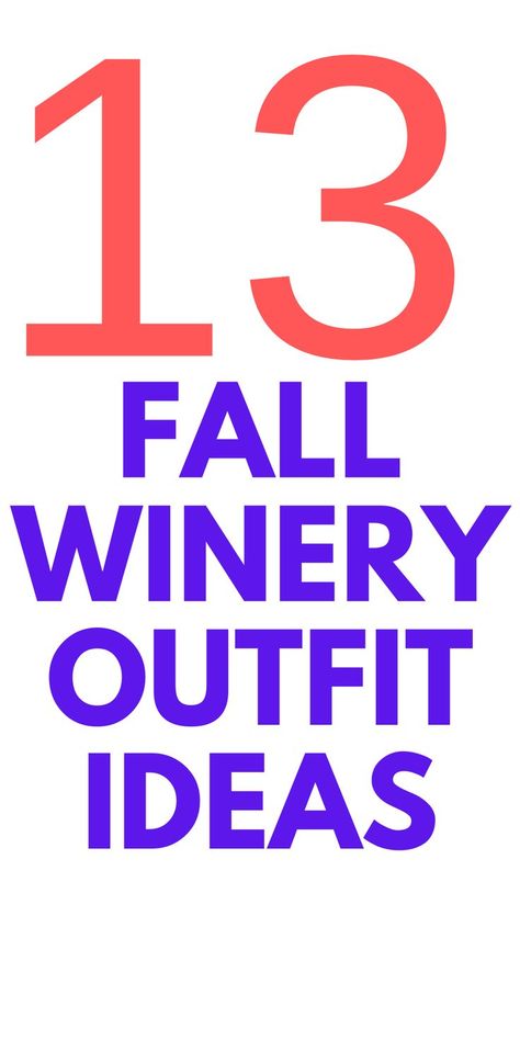 Vineyard Birthday Outfit, What To Wear To Winery Fall, What To Wear To A Wine Festival, Winery Fall Outfit What To Wear, Cute Winery Outfits Fall, Rainy Day Winery Outfit, Napa In October Outfits, What To Wear To A Winery In The Fall, Wine Tour Outfit Fall