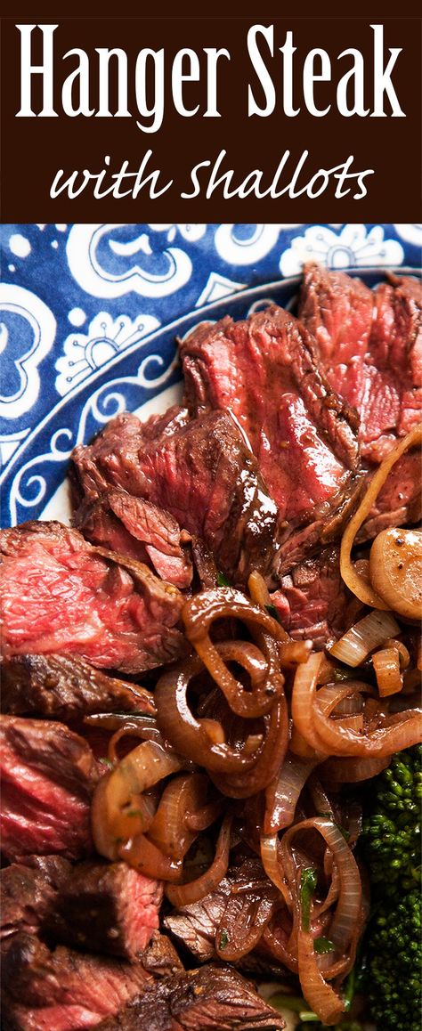 Steak And Shallots, Recipes With Shallots, Hanger Steak Recipes, Hanger Steaks, Porterhouse Steak Recipe, Hangar Steak, Shallots Recipe, Shallot Recipes, Steak Marinade Recipes