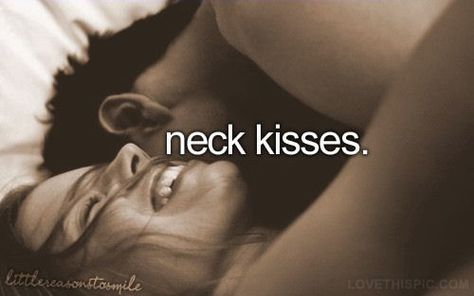 Neck kisses Neck Kisses, Billy B, Dont Forget To Smile, The Perfect Guy, To Infinity And Beyond, Reasons To Smile, All You Need Is Love, Just Girly Things, Hopeless Romantic