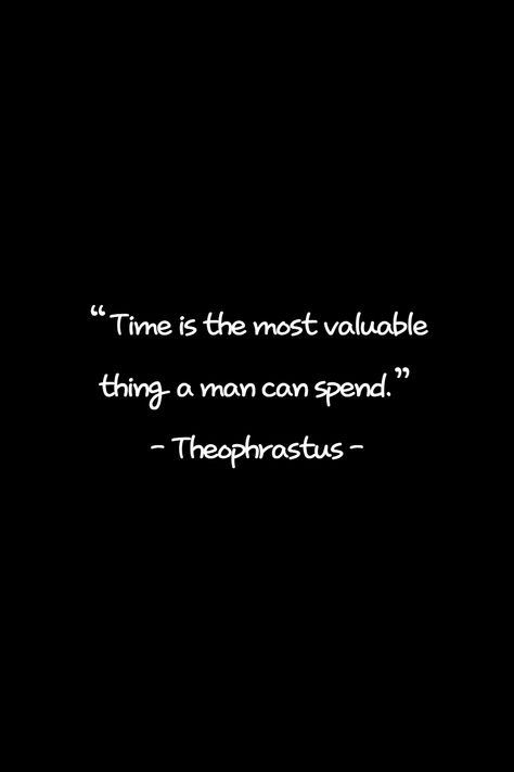 Valuable Time Quotes, Time Is Most Important Quotes, Time Is The Most Valuable Thing, Time Is The Best Gift Quote, My Time Is Valuable Quotes, Time Is Valuable Quotes, Time Is Precious Quotes, Quote About Time, Quotes About Time