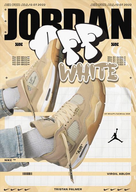 Sneaker Advertising, Jordan 4 Poster, Off White Poster, Shoe Branding, Jordan 4 Retro Off White, Jordans Aesthetic, Magazine Design Cover, Nike Poster, Shoes Fashion Photography