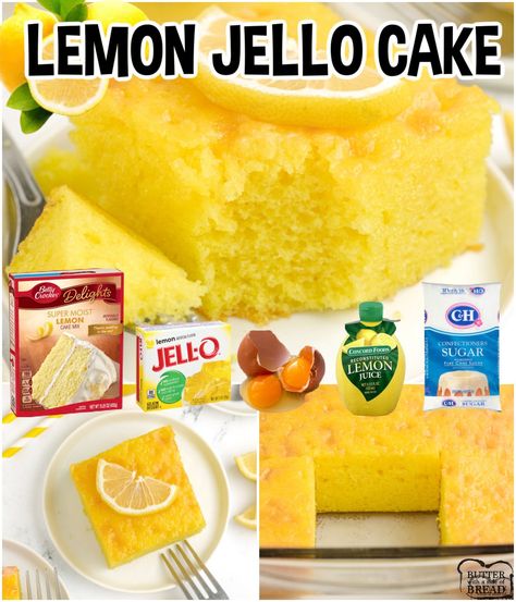 LEMON JELLO CAKE - Butter with a Side of Bread Soft White Bread Recipe, Italian Cream Soda Recipe, Lemon Jello Cake, Best Lemon Cake Recipe, Jello Cake Recipes, Lemon Cake Filling, Recipe Using Lemons, Lemon Cake Mix Recipe, Homemade Cream Corn